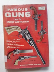 RARE-GUN-BOOK-FAMOUS-GUNS-WESTERN-VINTAGE-GUNS-HAROLD-CLUB-HANK-BOWMAN-HB-DJ