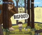 The Boy Who Cried Bigfoot! by Scott Magoon (CD-Audio, 2014)