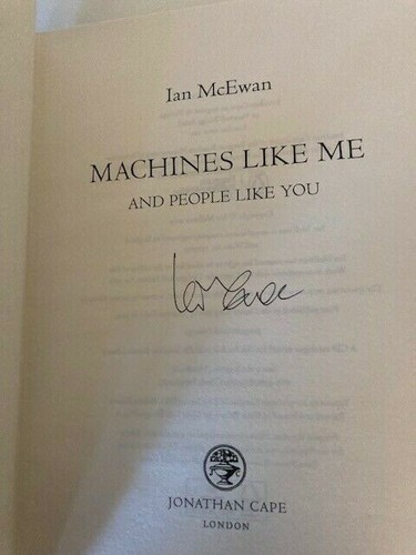 Machines Like Me by Ian McEwan (2019, HC) SIGNED UK 1st Printing Like New - Picture 2 of 3