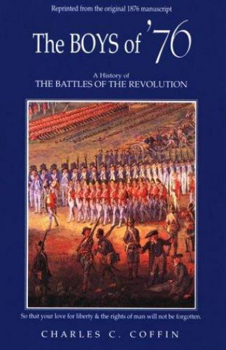 The Boys of '76: A History of the Battles of the Revolution - Picture 1 of 1