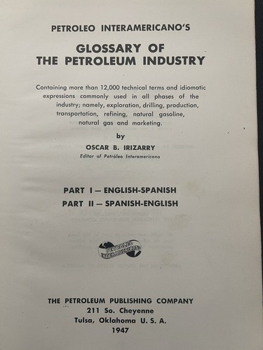 Glossary of the Petroleum Industry by Oscar B. Irizarry (1947, HC) ANTIQUE! - Imagen 2 de 6