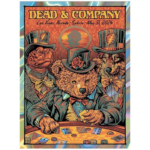Dead & Company 2024 5/31 Sphere Las Vegas Todd Slater LAVA FOIL VARIANT Poster