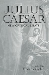 julius caesar ignatius critical editions william shakespeare julius caesar ignatius critical editions william shakespeare