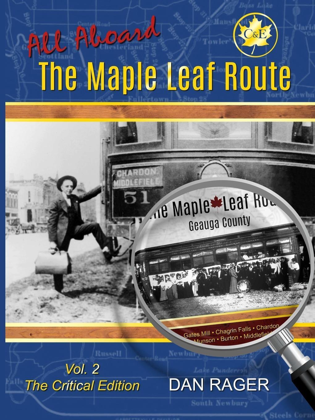 Thumbnail - The Maple Leaf Route Vol. 2 The Critical Edition Dan Rager Taschenbuch