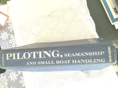 Piloting Seamanship and Small Boat Handling 1969 70 Edition 47th Year Second Prt - Imagen 2 de 12