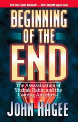 Beginning Of The End - Paperback By Hagee, John - VERY GOOD