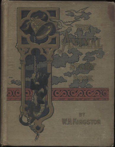 The Animal Story Book Illustrating Animal Sagacity by W. H. Kingston - Bild 1 von 5