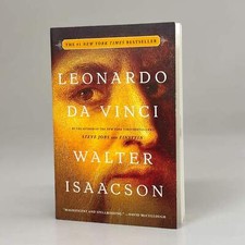 LEONARDO DA VINCI By Walter Isaacson Published By Simon & Schuster PaperBack
