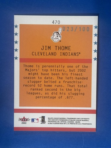 2003 Fleer Tradition Glossy #470 Jim Thome Cleveland Indians #/100 - Picture 2 of 2