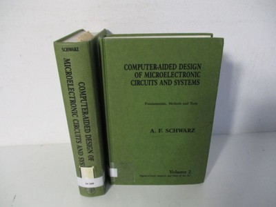 Computer-Aided Design of Microelectronic Circuits and Systems. (2 Bde / 2 vol. s