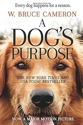 A Dogs Purpose: A Novel for Humans, Cameron, W. Bruce, Used; Good Book