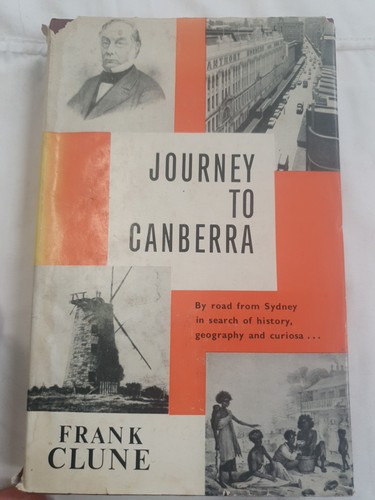 Journey To Canberra Frank Clune tapa dura 1960? - Imagen 1 de 14