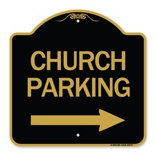 Designer Series - Church Parking (With Right Arrow) Heavy Gauge Aluminum