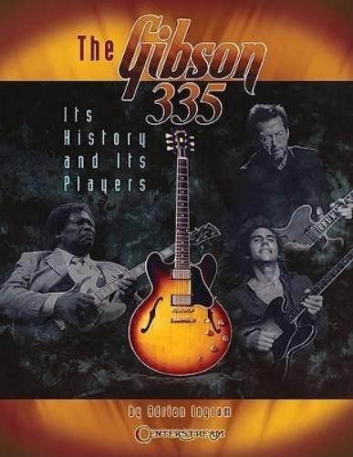 Adrian Ingram The Gibson 335 (Tascabile)