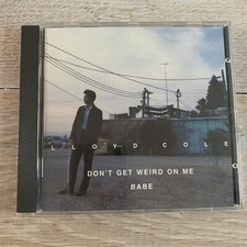 Lloyd Cole - Don't get weird on me babe CD (1991)