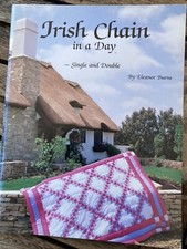 Irish Chain in a Day Single & Double by Eleanor Burns Instructions Cutting Sew