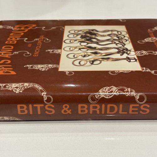 BITS AND BRIDLES: AN ENCYCLOPEDIA By Gerhard A. Malm Hardcover 1996 - Imagen 6 de 13