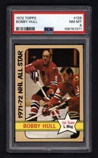 1972 TOPPS #126 BOBBY HULL PSA 8 NEAR MINT-MINT