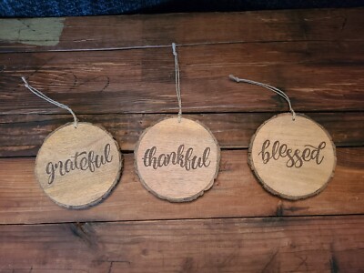  3 Rustic Cut Oak Wood Ornaments 'Thankful Grateful Blessed' Farmhouse Cabin
