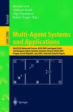 Multi-agent Systems and Applications : 9th Eccai Advanced Course, Acai 2001 a...