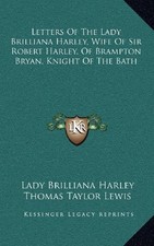 LETTERS OF THE LADY BRILLIANA HARLEY, WIFE OF SIR ROBERT By Thomas Taylor Lewis