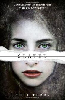 Slated: Book 1 (SLATED Trilogy, Band 1) von Terry, ... | Buch | Zustand sehr gut
