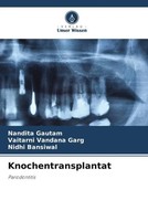 Nandita Gautam (U. A.) | Knochentransplantat | Taschenbuch | Deutsch (2022)