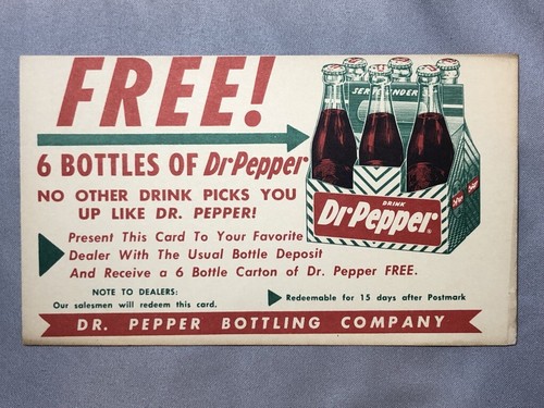 1950s DR PEPPER Soda FREE 6 Bottle COUPON Advertising ...
