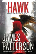 Hawk - Hardcover By Patterson, James - GOOD
