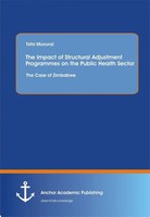 The Impact Of Structural Adjustment Programmes On The Public Health Sector:...