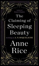 The Claiming of Sleeping Beauty: A Novel (A Sleeping Beauty Novel)