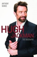 Hugh Jackman: The Biography by Bunko, Anthony [Paperback]