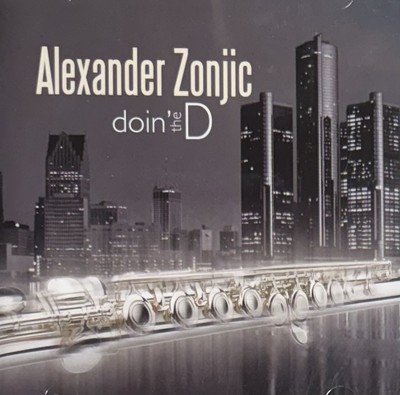 ALEXANDER ZONJIC - Doin' The D (CD, 2009 Heads Up)