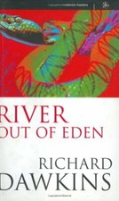River Out Of Eden: A Darwinian View of Life (Scien by Richard Dawkins 0297815407