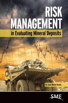 #ad Risk Management in Evaluating Mineral Deposits $49.03