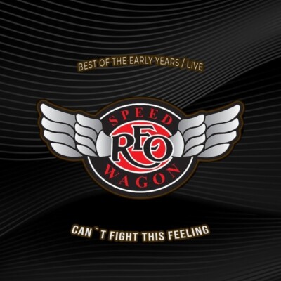 REO SPEEDWAGON - CAN'T FIGHT THIS FEELING/BEST OF THE EARLY YEARS   CD NEU