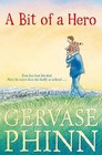 A Bit of a Hero by Gervase Phinn (Paperback, 2009)