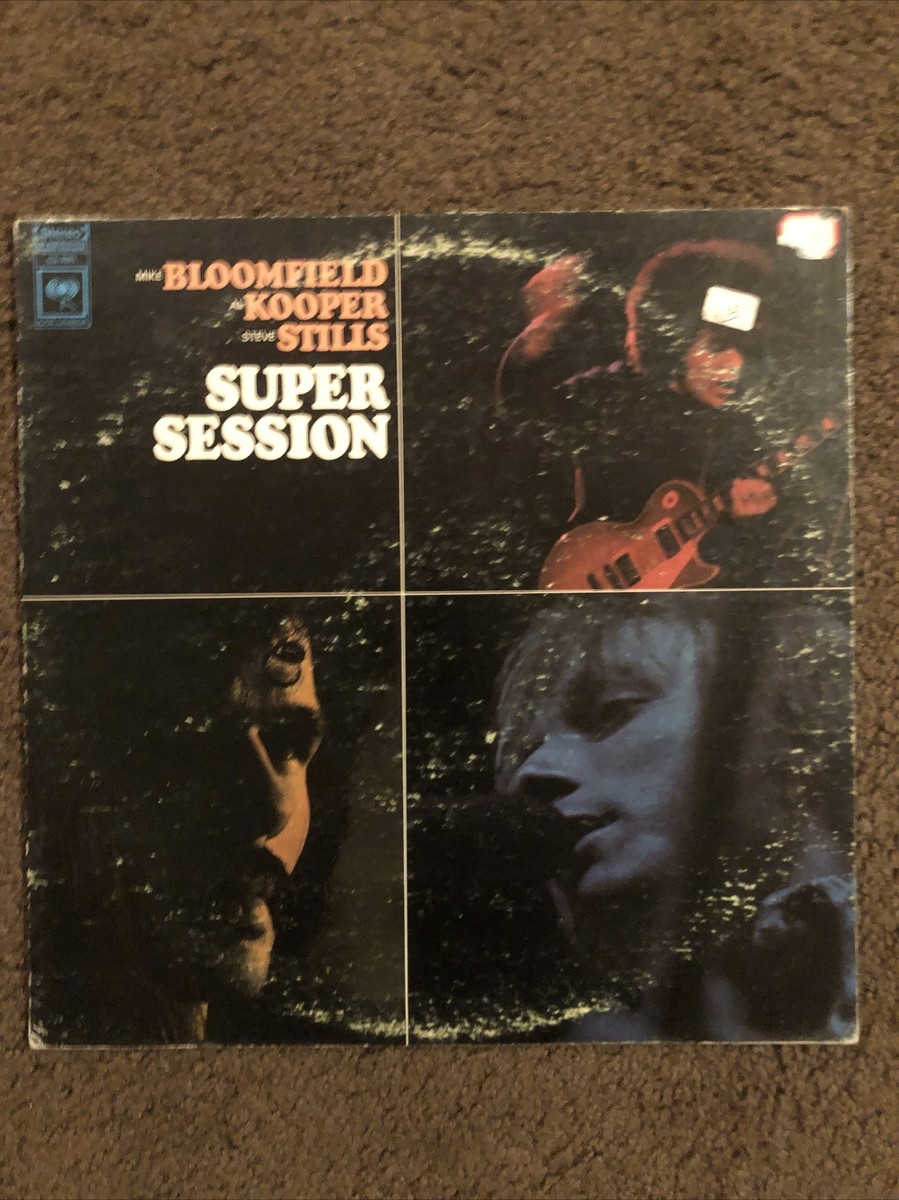 Mike Bloomfield, Al Kooper, Steve Stills: Super Session (G