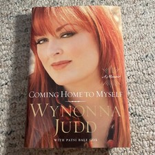 Coming Home to Myself by Patsi Bale Cox and Wynonna Judd (2005, Hardcover)