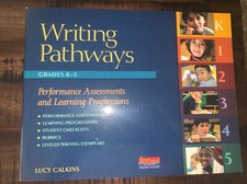 Writing Pathways Performance Assessments and Learning Progressions, K-5 Calkins