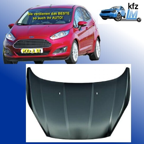 Motorhaube Haube Passend FüR Ford Fiesta Baujahr 2013-2017 Neu-image