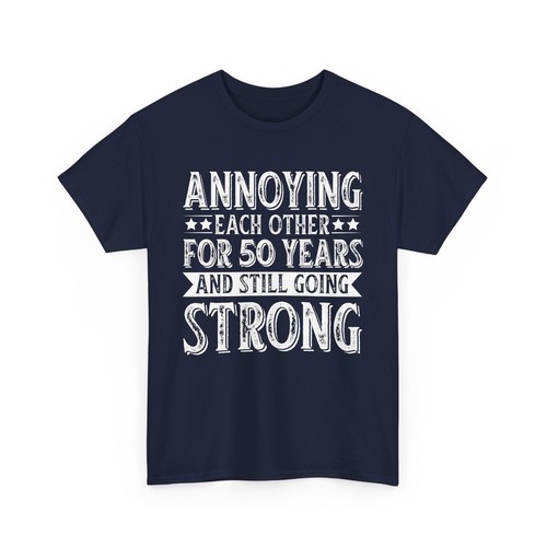 Lustiges T-Shirt zum 50-jährigen Jubiläum, das sich gegenseitig nervt für 50 Jahre Geburtstagsgeschenk - Bild 9 von 15