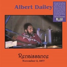 ALBERT DAILEY RENAISSANCE, NOVEMBER 2, 1977 NEW LP