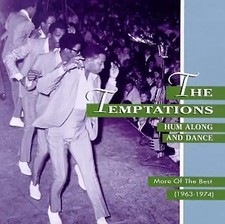 Temptations - Hum Along and Dance - More of the Best 1963 - 1974