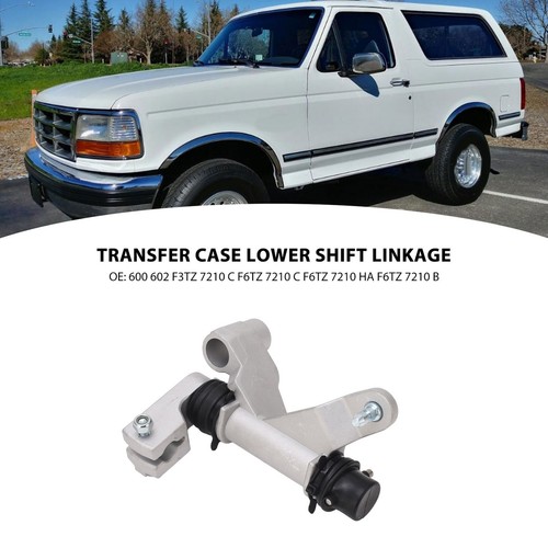For Transfer Case Lower Shift Linkage F3TZ 7210 C 4WD Reduce Vibration Transfer - Picture 6 of 12