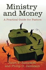 Ministry and Money: A Practical Gui..., Jamieson, Phili