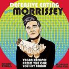Defensive Eating With Morrissey: Vegan Recipes from the One You Left Behind by Joshua Ploeg (Paperback, 2016)