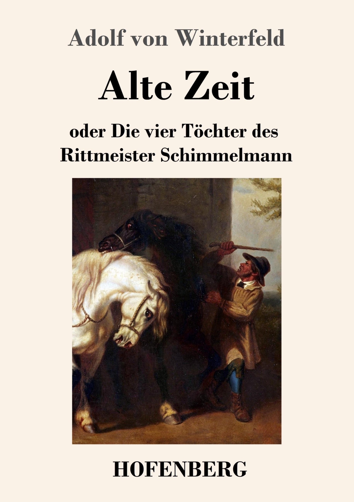 Thumbnail - Alte Zeit Oder Die Vier Töchter Des Rittmeister Schimmelmann