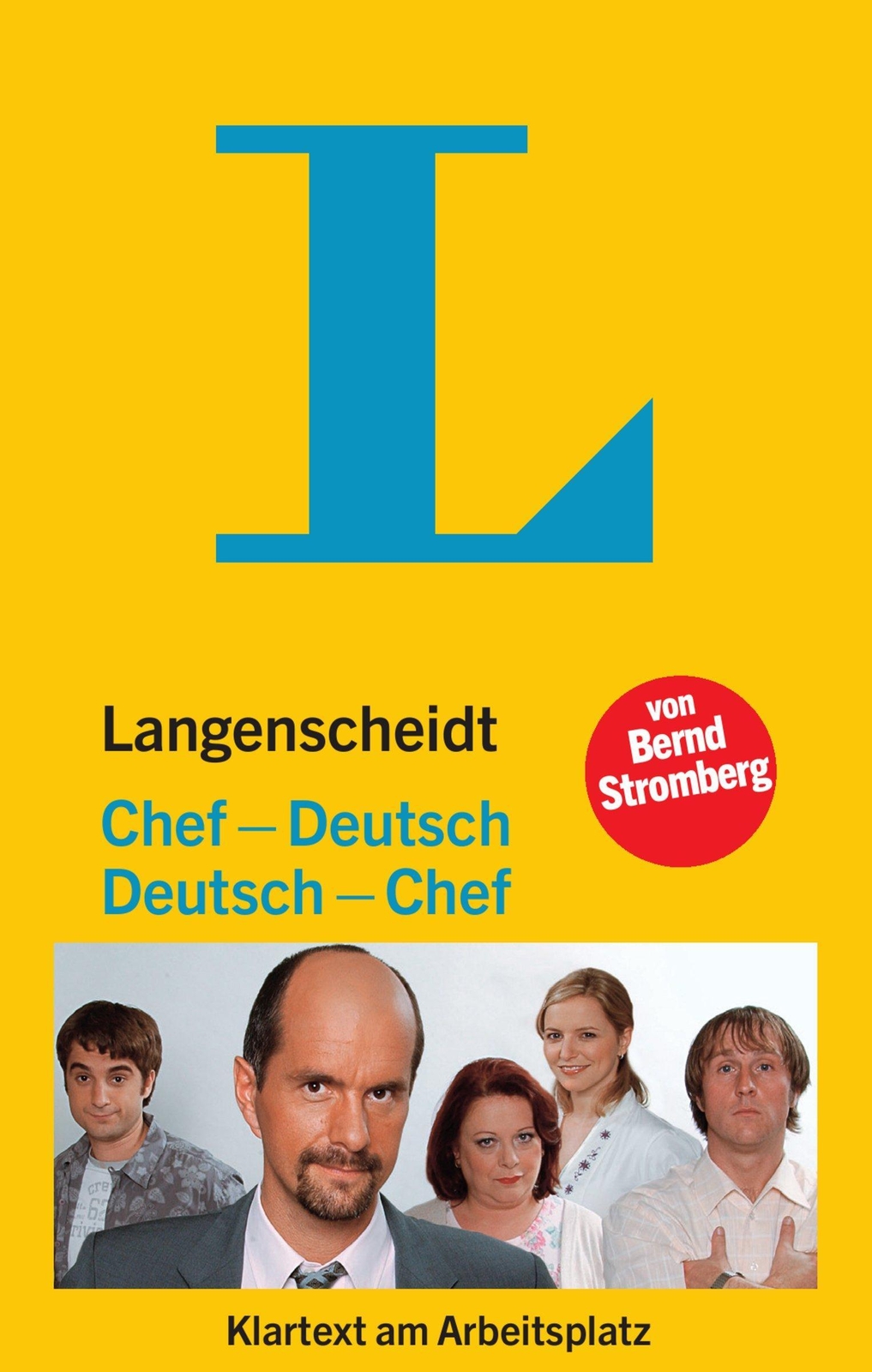 Langenscheidt Chef-deutsch/deutsch-chef Bernd Stromberg