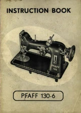 PFAFF 130-6 Instruction Manual User Guide: Coil Bound 42 Pages